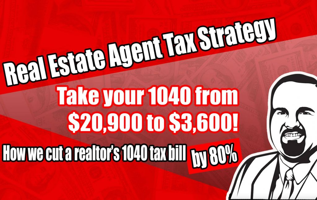 Real estate agent tax strategy